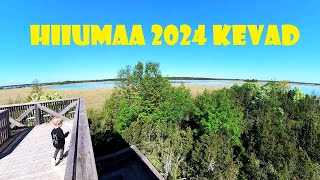 Hiiumaa 2024 kevad [upl. by Arinay]