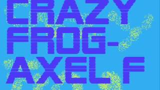 Crazy Frog Axel F remix [upl. by Hebner]