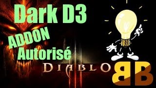 Trucs amp Astuces Tuto Tout savoir sur DarkD3  Addon pour Diablo 3 autorisé  UP [upl. by Cirdek]