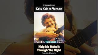 KRIS KRISTOFFERSON Help Me Make It Through The Night Gold Vinyl fridaymusic kriskristofferson new [upl. by Arika572]