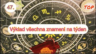 •47•MIKRO VÝKLAD NA VŠECHNA ZNAMENÍ NA TÝDEN od 1811 24112024 [upl. by Bethesda681]