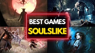 TOP 24 BEST SOULSLIKE GAMES OF ALL TIME YOU NEED TO PLAY [upl. by Greeson]