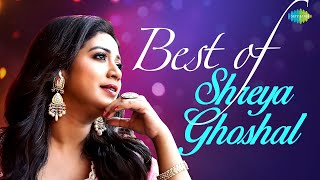 Best of Shreya Ghoshal Songs  Tum Kya Mile  Jaadu Hai Nasha  Ve Kamleya  NonStop Playlist [upl. by Htebirol100]