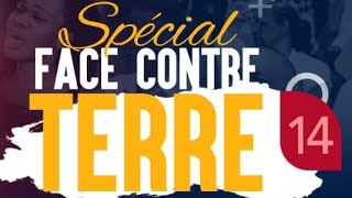 INTERCESSION DELIVRANCE  SPECIAL FACE CONTRE TERRE 14 [upl. by Gianina865]