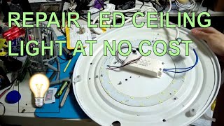 How to repair an LED ceiling lamp module [upl. by Abert]