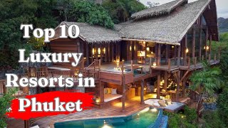 Top 10 Best Luxury Resorts in PHUKET🌴 [upl. by Nagard]