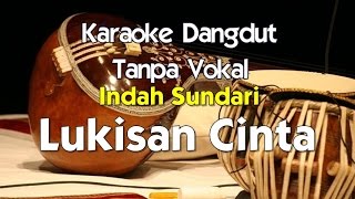 Karaoke Indah Sundari Lukisan Cinta [upl. by Nadeen194]