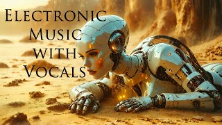 Electronic Music with Emotional Vocals  A Cyborg Girl  Mesmerized Melody Music [upl. by Hubbard941]