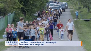 Tabăra „Copilărie și credință” în Episcopia Hușilor [upl. by Saberhagen246]