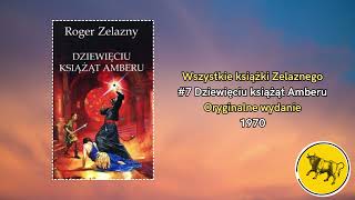 Dziewięciu książąt Amberu  Roger Zelazny Wszystkie książki Zelaznego 7 [upl. by Festus554]