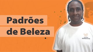 Educação Física  Padrões de Beleza [upl. by Nylqcaj]