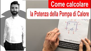 Come calcolare la potenza della Pompa di Calore [upl. by Aiouqes]