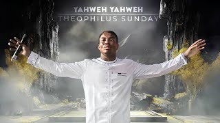 YAWEH YAWEH  INTERCESSORY WORSHIP AND CHANT BY THEOPHILUS SUNDAY [upl. by Dust113]