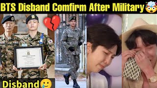 BTS Disband Confirmed After Military 😰 BTS will Disband in Military Camp 💜 bts military btsarmy [upl. by Ahsasal]