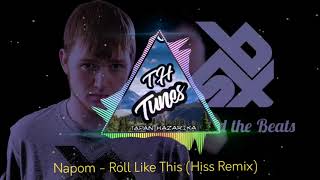 Roll Like This  Napom Hiss Remix Beatbox 60fps [upl. by Okomom]