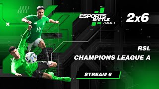 20241118  RSL and Champions League A EFootball ESportsBattle Stream 6 [upl. by Pass]