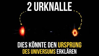 Zwei Urknalle ein Universum Eine neue Studie die das kosmologische Standardmodell in Frage stellt [upl. by Thomey]