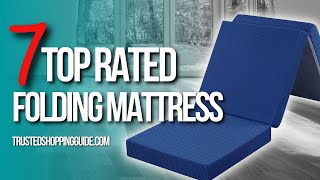 📌TOP 7 BEST Folding Mattresses  Buyers Guide [upl. by Hedaza]