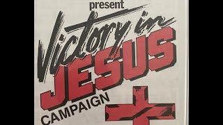 Harvey Starling  Victory In Jesus Campaign  How A Christian Expresses His Faith [upl. by Morice]