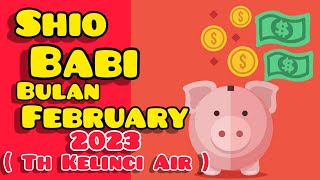 Ramalan Shio BABI bulan FEBRUARI 2023  Rejeki  Keuangan Karir dan Asmara [upl. by Leia]