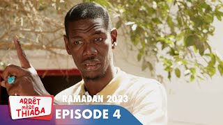 Série  Arrêt Mère Thiaba  Ramadan 2023  Episode 4 [upl. by Ikiv]