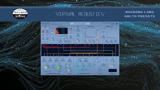 SoundsDivine Virtual Acoustics  Madrona Labs Aalto [upl. by Sirtemed72]