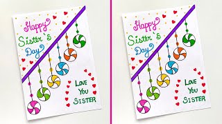 Sisters Day Greeting Card Ideas  Easy amp Beautiful Sisters Day Card  Happy Sisters Day Card 2024 [upl. by Enined]