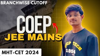 COEP Jee Mains Cutoff for MHTCET 2024  COEP College branch wise Cutoff 🗒️🔥 coep mhtcet2024 [upl. by Seebeck]