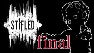 音は拾うが多くは語らないStifled（スタイフルド）：最終回 [upl. by Eyllek454]