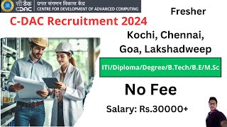 CDAC Recruitment 2024  Eligibility ITIDiplomaDegreeBTechBEMSc  CDAC Online Application [upl. by Erund]