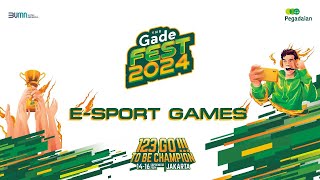 THE GADE FEST 2024  ESPORT [upl. by Tullius]