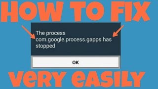 fixquotUnfortunately the process comgoogleprocessgappsquot has stopped error message in Android device [upl. by Akinej]