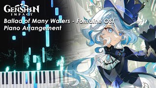 Ballad of Many Waters  Fontaine OST Genshin Impact Piano Arrangement [upl. by Sanferd]