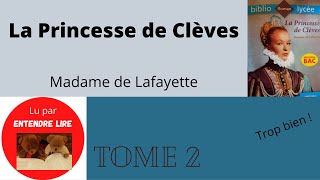 quotLa Princesse de Clèvesquot  Madame de LA FAYETTE  Tome 2 [upl. by Holmann127]