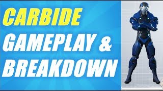 CARBIDE  New Mythic Fortnite StW Hero [upl. by Ydnagrub]