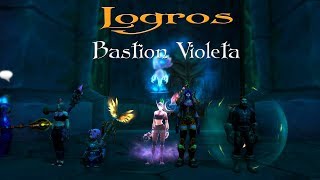 Logros Bastion Violeta  WoW [upl. by Adidnac]