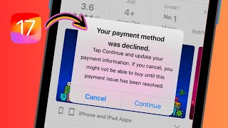 Your Payment Method Was Declined Tap Continue And Update Your Payment Information  iOS 17  2024 [upl. by Zashin327]