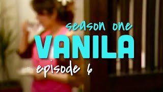 VANILA I episode66 [upl. by Carrelli]