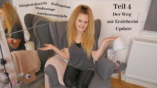 Ausbildung zur Erzieherin und der Weg dorthin  Anerkennungsjahr  Teil 4  Katherina Kathi [upl. by Ongineb]