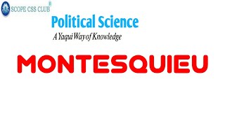 CSS Political Science Montesquieu [upl. by Wanids253]