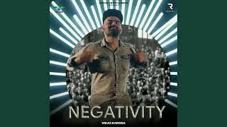 NEGATIVITY full song vikas karora [upl. by Lida]