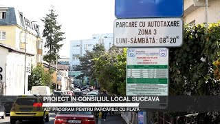 Proiect în Consiliul Local Suceava alt program pentru parcările cu plată [upl. by Heshum766]