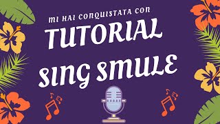 Tutorial  Come inserire una base karaoke su APP SING SMULE  APP STARMAKER [upl. by Georgianne]