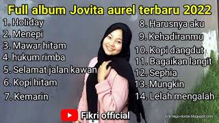 full album Jovita Aurel terbaru 2022full album ska reggae Jovita Aurel [upl. by Normand]