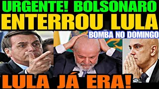 BOMBA NESSA SEGUNDA BOLSONARO ENTERROU LULA SEM PIEDADE O PLANO DEU CERTO E JOGO VIROU E GLOBO DE [upl. by Reiner]