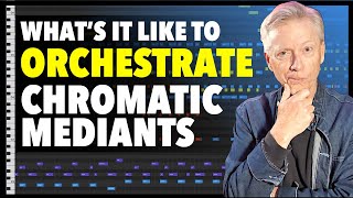 Orchestrating Epic Chromatic Mediants  Easy sketch orchestration in Logic [upl. by Enilrac]