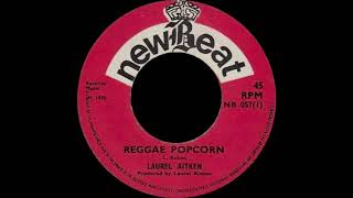 Laurel Aitken Reggae Popcorn [upl. by Ybsorc]