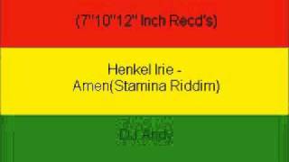 Henkel Irie  AmenStamina Riddim [upl. by Elo]