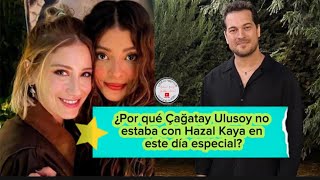 ¿Por qué Cagatay Ulusoy no estaba con Hazal Kaya en este día especial cagatayulusoy hazalkaya [upl. by Netsirt51]