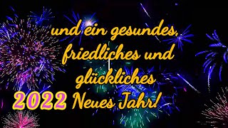 Ein glückliches und gesundes Neues Jahr 2022🍀🌟🎉 Liebe Grüße zu einem wunderschönen Jahreswechsel💖💞 [upl. by Oicnaneb]